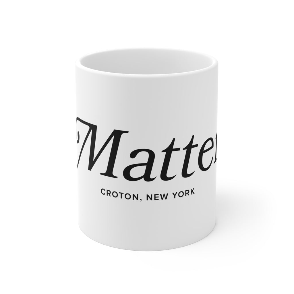 Matters Ceramic Mug 11oz